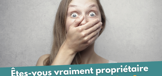 Êtes-vous vraiment propriétaire de votre bien immobilier ?