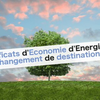 Certificats d'Economie d'Energie et changement de destination