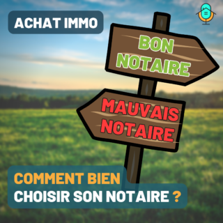 Comment choisir un bon notaire ?