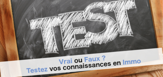 Vrai ou Faux ? Testez vos connaissances en immobilier