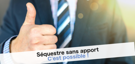 Séquestre sans apport, c'est possible !