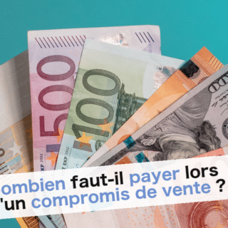 Combien payer lors d'un compromis de vente ?