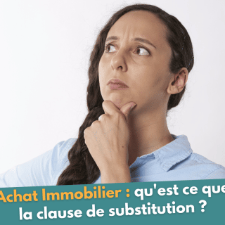 Qu'est ce que la clause de substitution ?