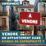 Vendre un appartement sans syndic de copropriété
