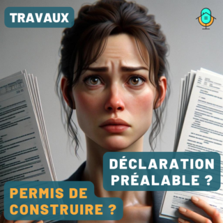 Permis de construire ou Déclaration préalable ?